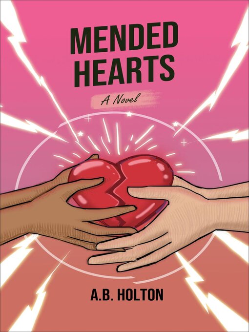 Title details for Mended Hearts by A.B. Holton - Available